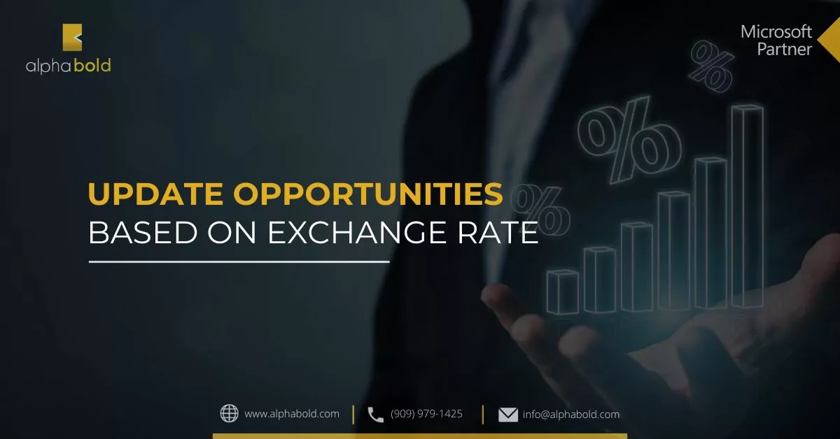 Update Opportunities based on Exchange Rate
