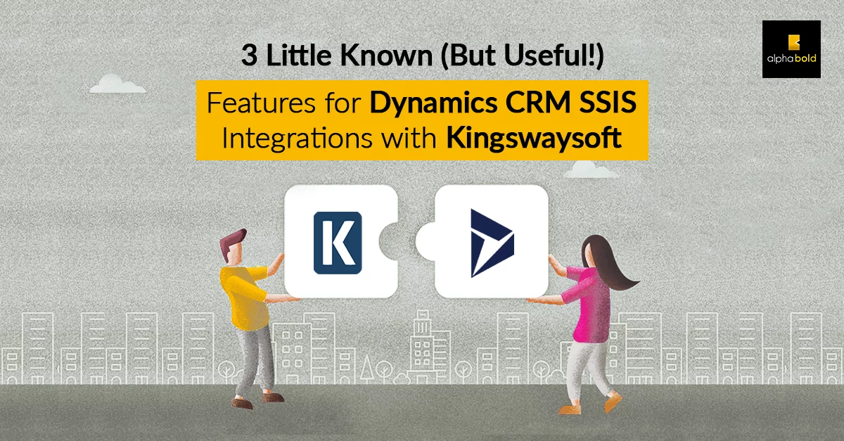 dynamics crm ssis with kingswaysoft