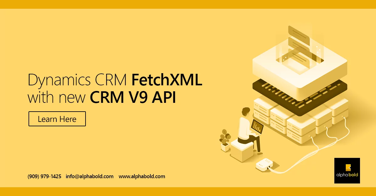 dynamics crm fetchxml new api