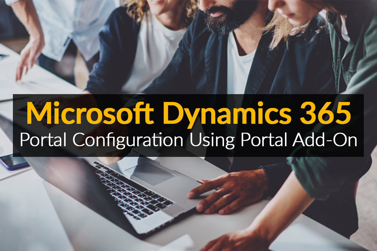 dynamics 365 portal configuration