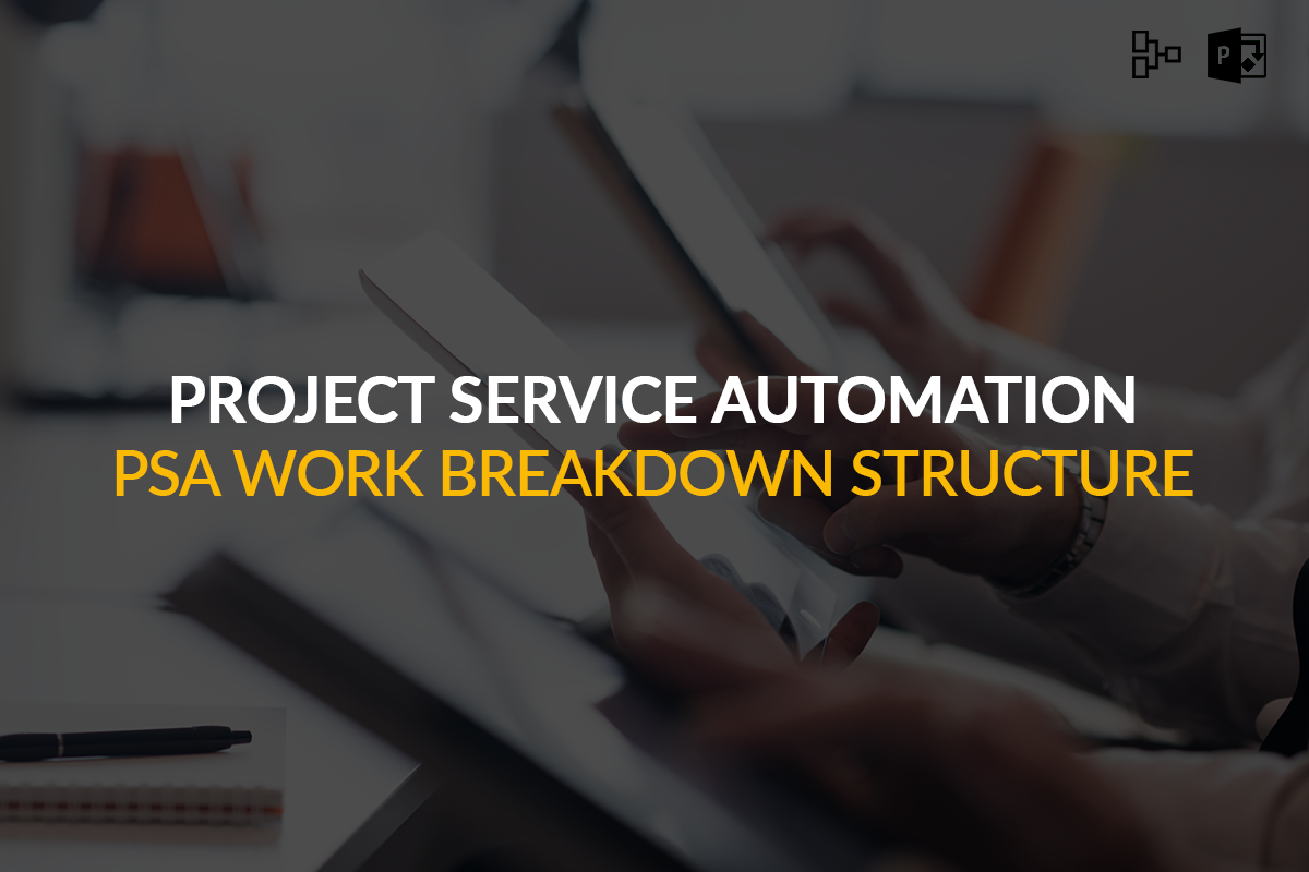 project service automation work breakdown structure