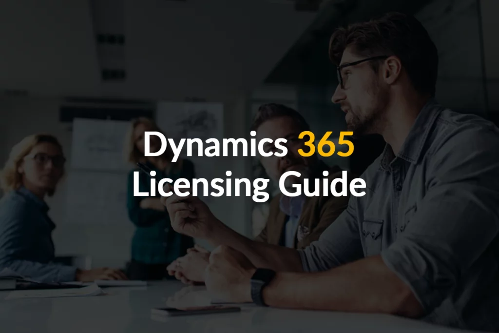 dynamics 365 licensing guide