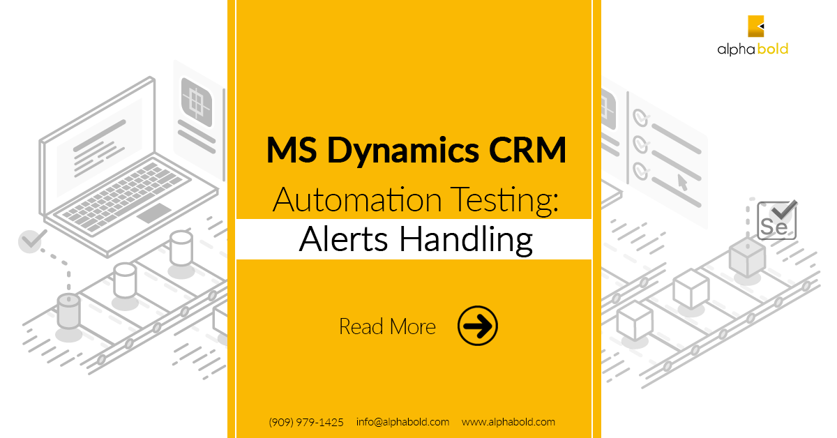 dynamics 365 automation testing alerts