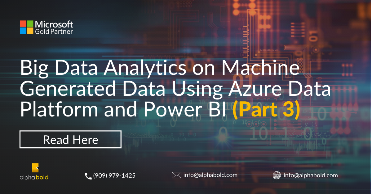 Big Data Analytics on Machine Generated Data Using Azure Data Platform ...