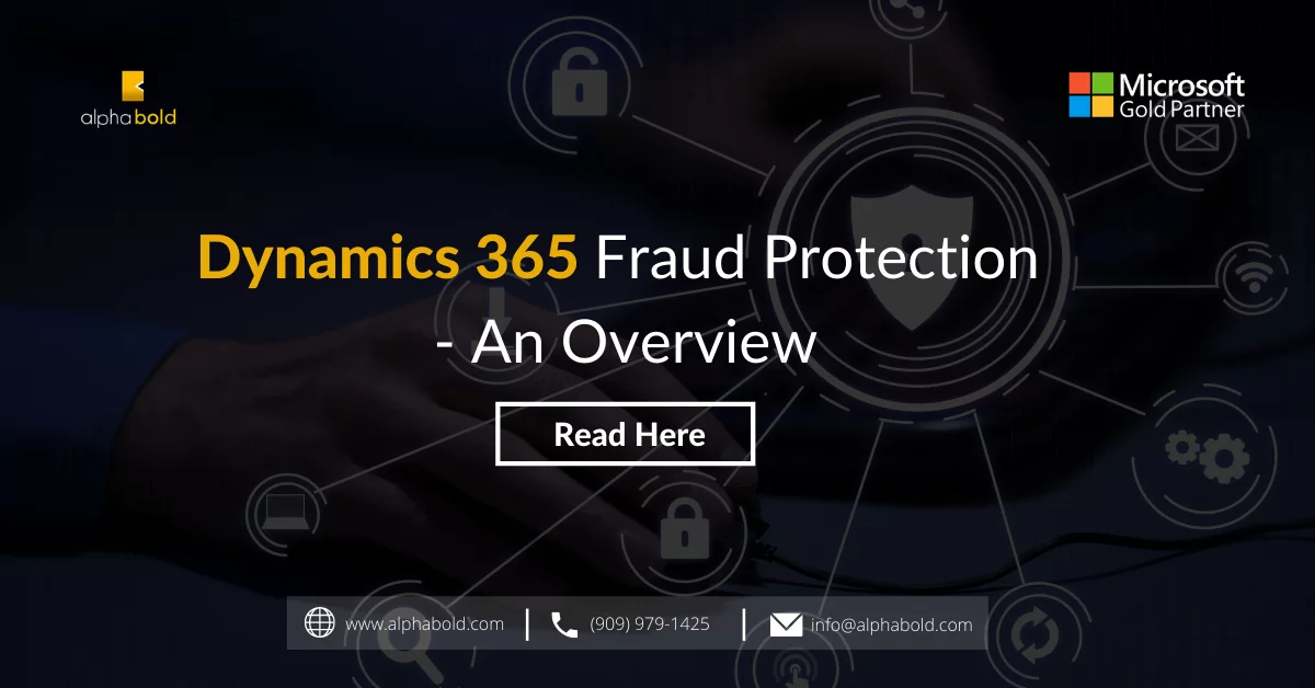 This image shows the Dynamics 365 Fraud Protection: AI-Powered Fraud Detection