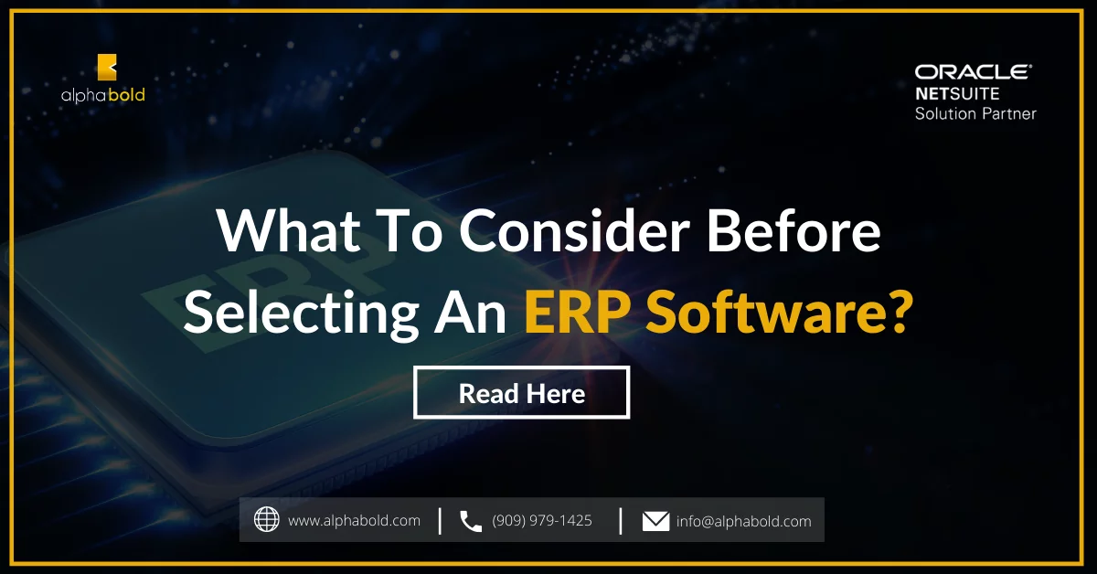 What to consider before selecting an ERP for your business