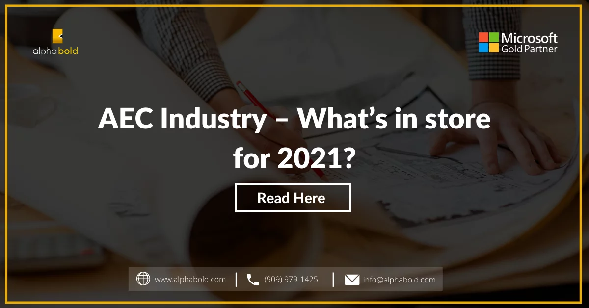 AEC Industry – What’s in store for 2021?