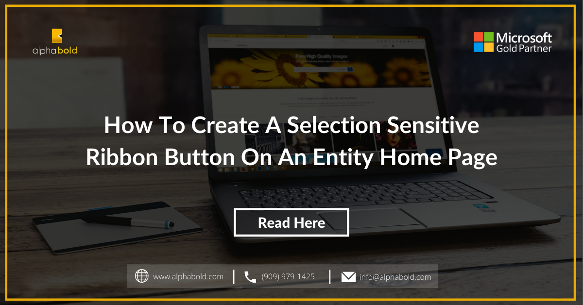 How to create a selection sensitive ribbon button on an entity home page
