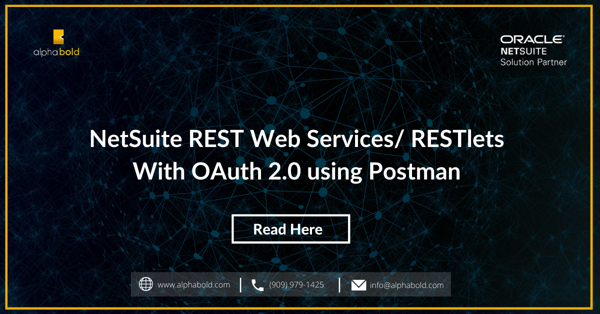 NetSuite REST Web Services RESTlets with OAuth 2.0 using Postman
