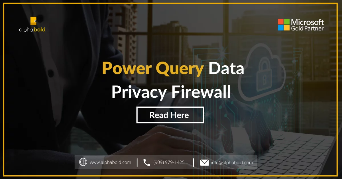 Data Privacy Firewall in Power Query