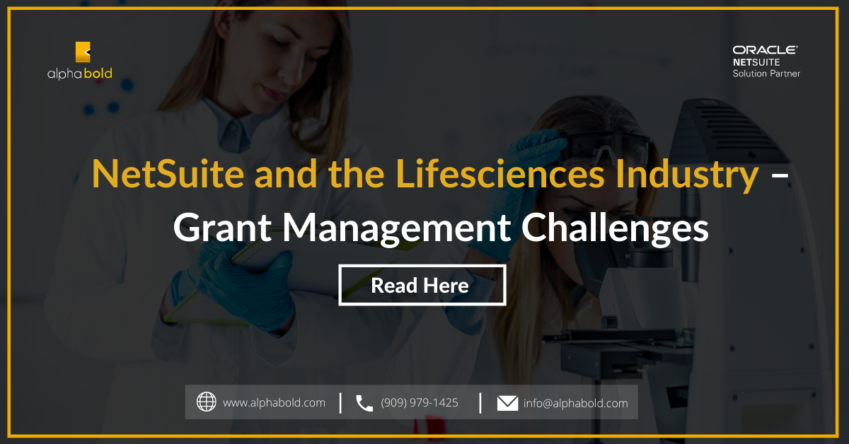 NetSuite and the Lifesciences Industry – Grant Management Challenges