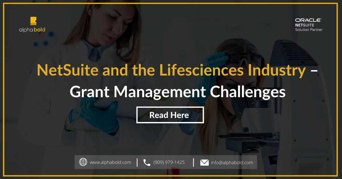 NetSuite and the Lifesciences Industry – Grant Management Challenges