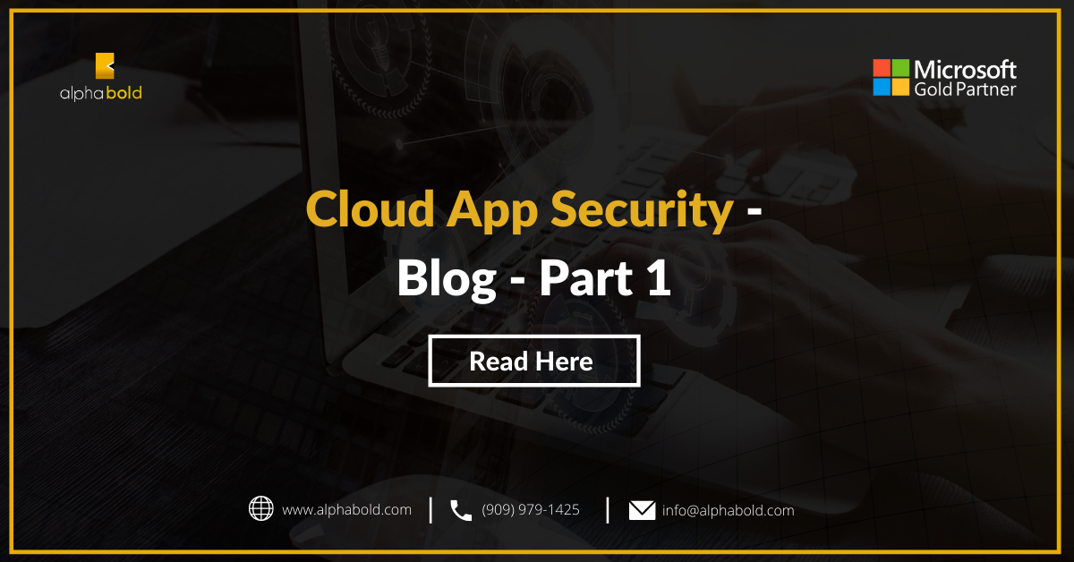Cloud App Security - Part 1