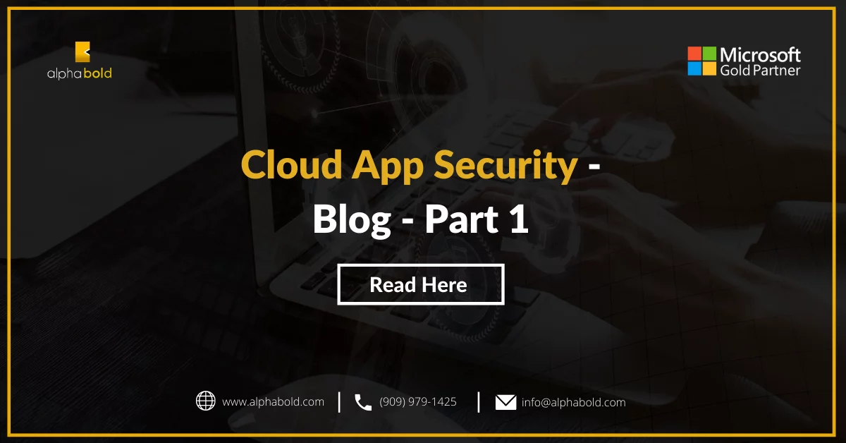 Cloud App Security - Part 1