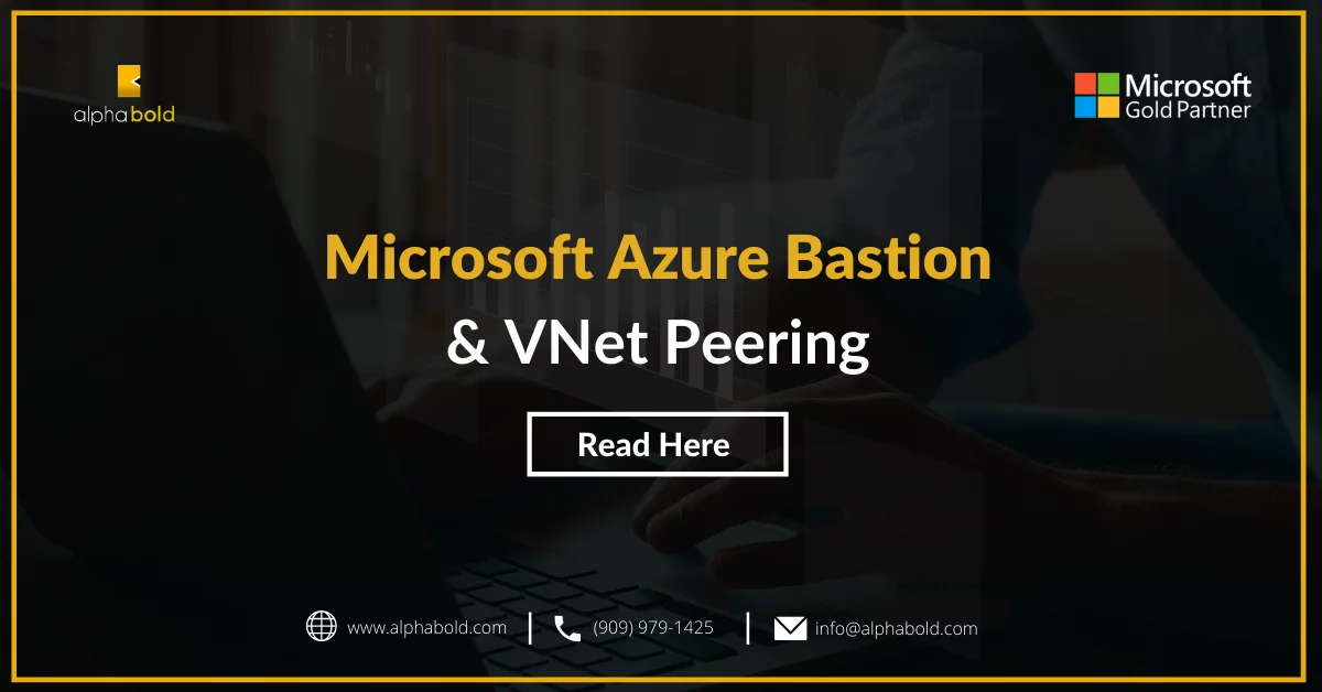 this image shows Microsoft Azure Bastion and VNet Peering