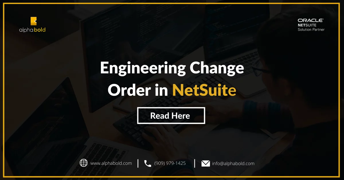 Engineering Change Order in NetSuite