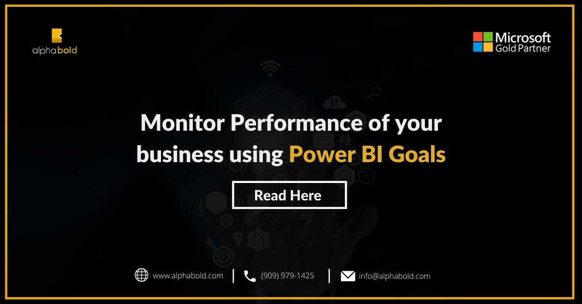 Monitor Performance of your business using Power BI Goals