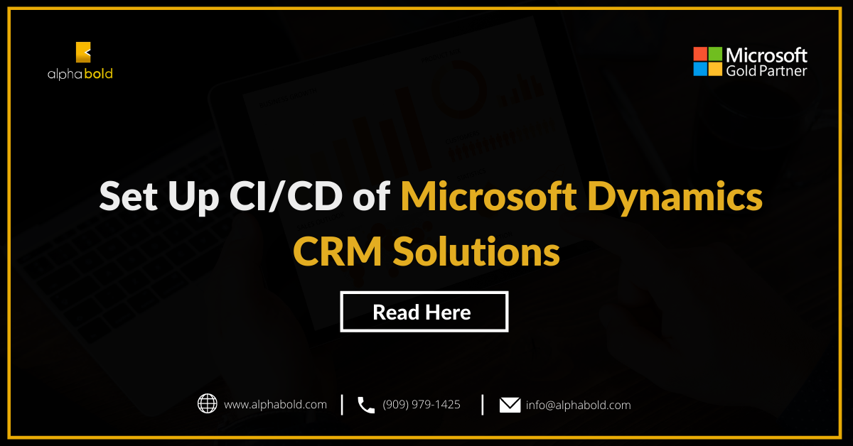 Set Up CICD of Microsoft Dynamics CRM Solutions