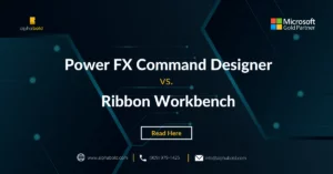 comprehensive comparison between Power Fx Command Designer and Ribbon Workbench