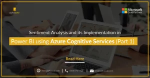Infographics show the Sentiment Analysis and its Implementation in Power BI using Azure Cognitive Services (Part 1)