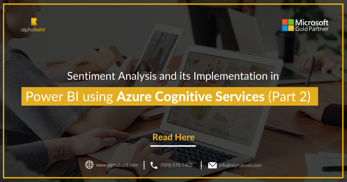 Sentiment Analysis and its Implementation in Power BI using Azure Cognitive Services (Part 2)