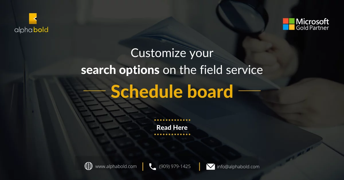 This image shows Tailored Search for Field Service Schedule Board!
