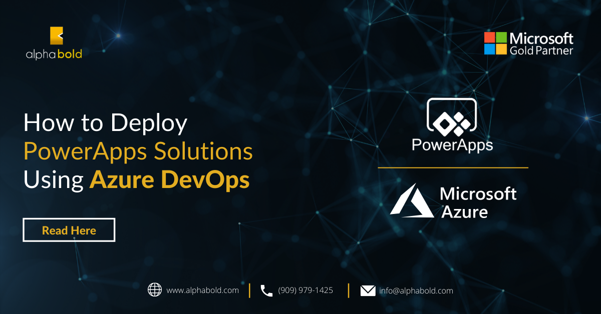 How to Deploy PowerApps Solutions Using Azure DevOps