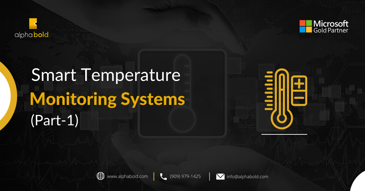 Smart Temperature Monitoring Systems (Part-1)