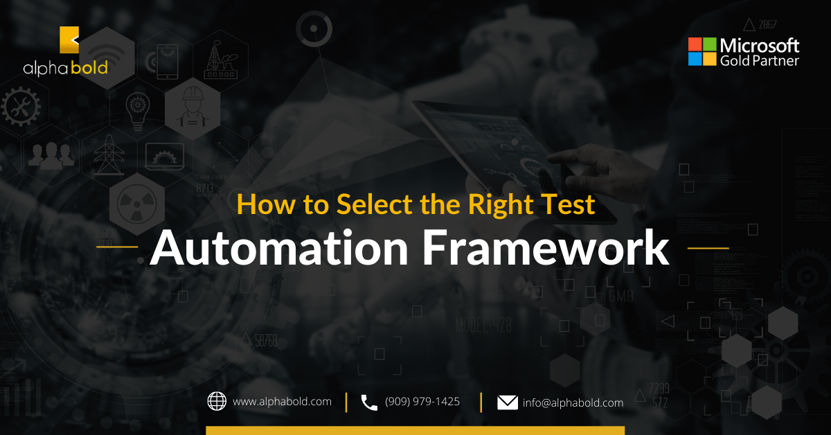 How to Select the Right Test Automation Framework