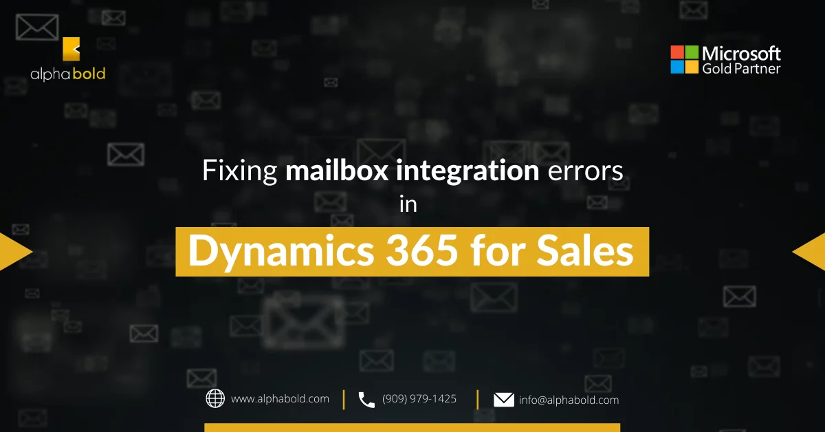 Fixing mailbox integration errors in Dynamics 365 for Sales
