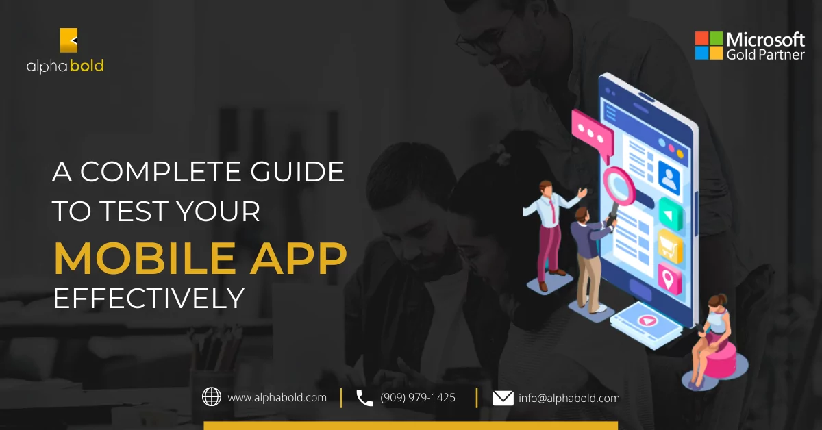 This image shows A Complete Guide to Test your Mobile App Effectively