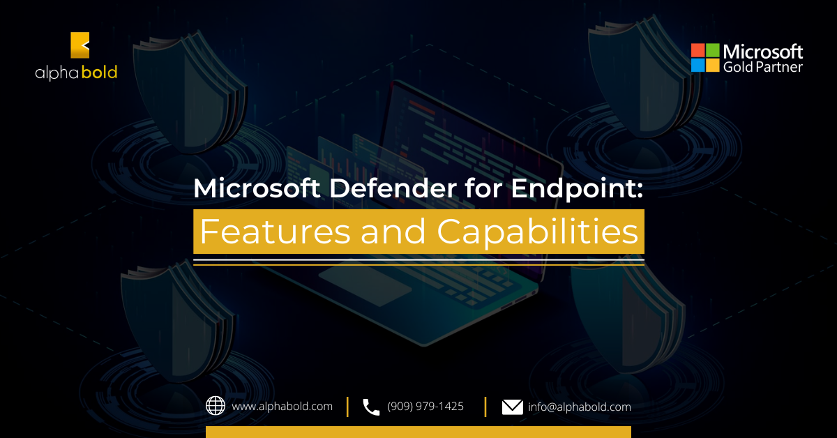 Microsoft Defender for Endpoint: Features and Capabilities