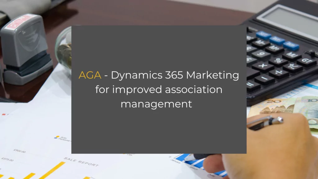 AGA-Dynamics-365-Marketing-for-improved-association-management-.png