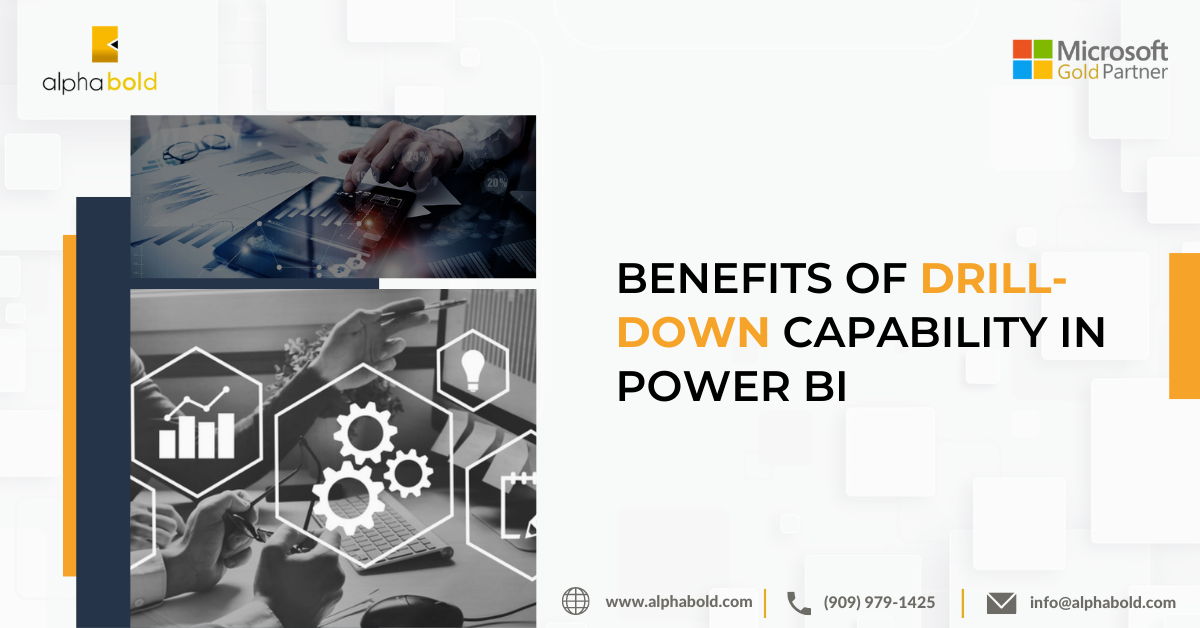 Benefits of Drill-Down Capability in Power BI