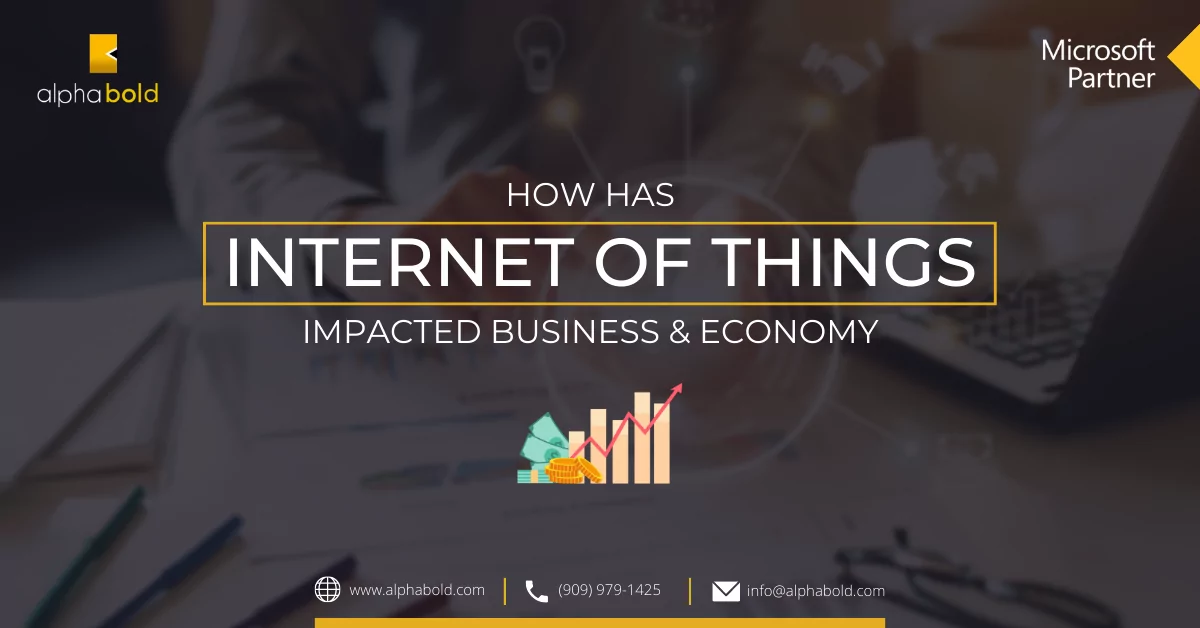 How has Internet of Things impacted Business & Economy