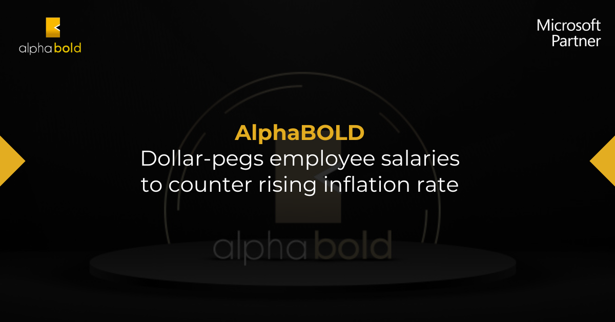 AlphaBOLD Dollar-pegs employee salaries to counter rising inflation rate