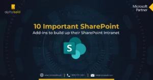 10 Important SharePoint Add-ins to Build up their SharePoint Intranet