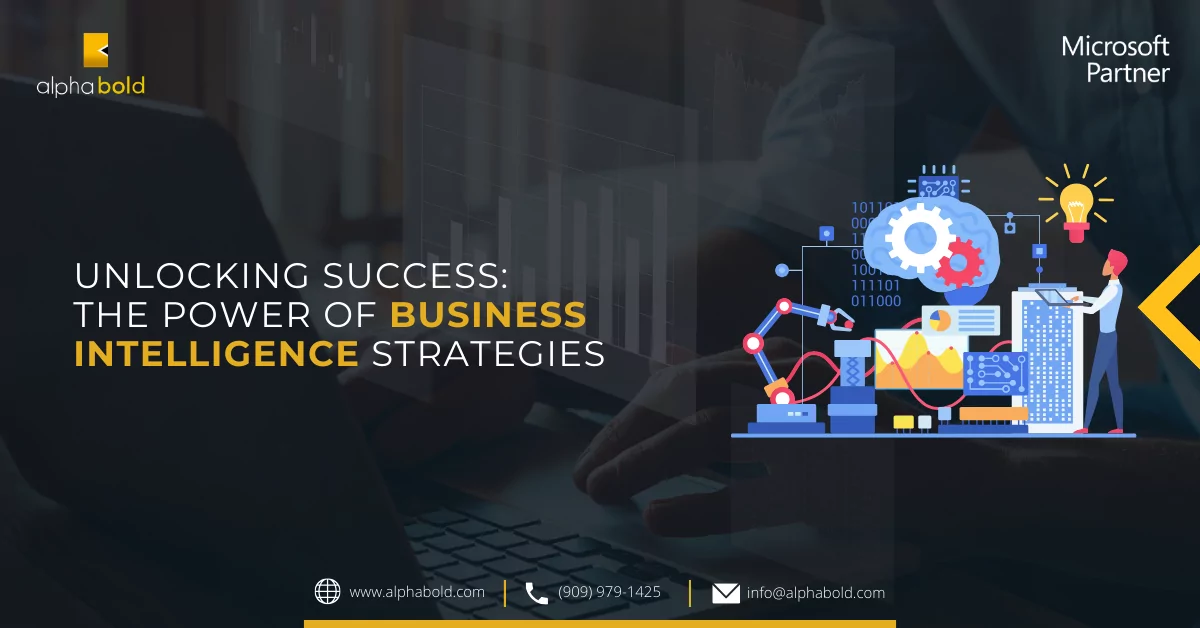 The Power Of Business Intelligence Strategies