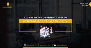 A Guide to the Different Types of Managed IT Services
