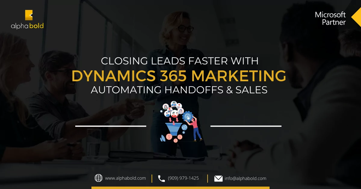 Closing Leads Faster with Dynamics 365 Marketing