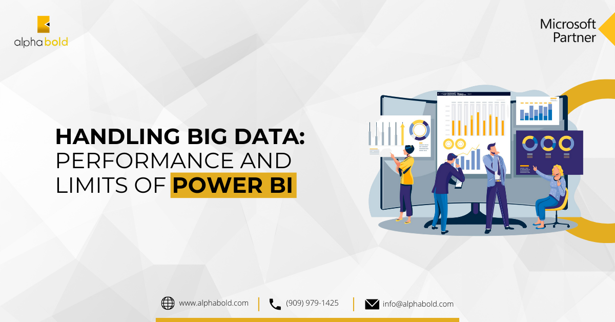 Handling Big Data Performance and Limits of Power BI