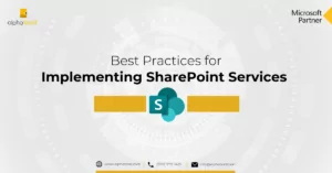 Best Practices for Implementing SharePoint Services