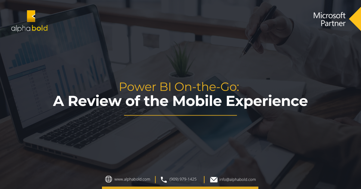 Power BI On-the-Go: A Review of the Mobile Experience