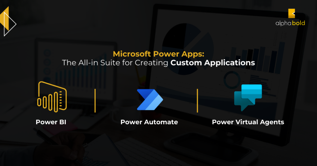 The Infographic shows how Power Apps Fit into the Larger Microsoft Power Platform