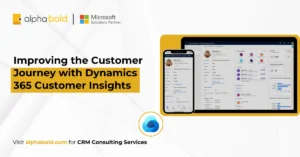 Improving the Customer Journey with Dynamics 365 Customer Insights