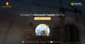 This image shows the Guide To Microsoft Copilot For The AEC Industry
