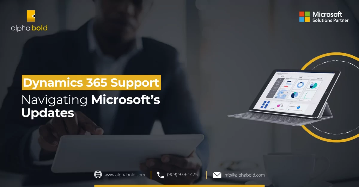 the image shows the Dynamics 365 Support Navigating Microsoft’s Updates