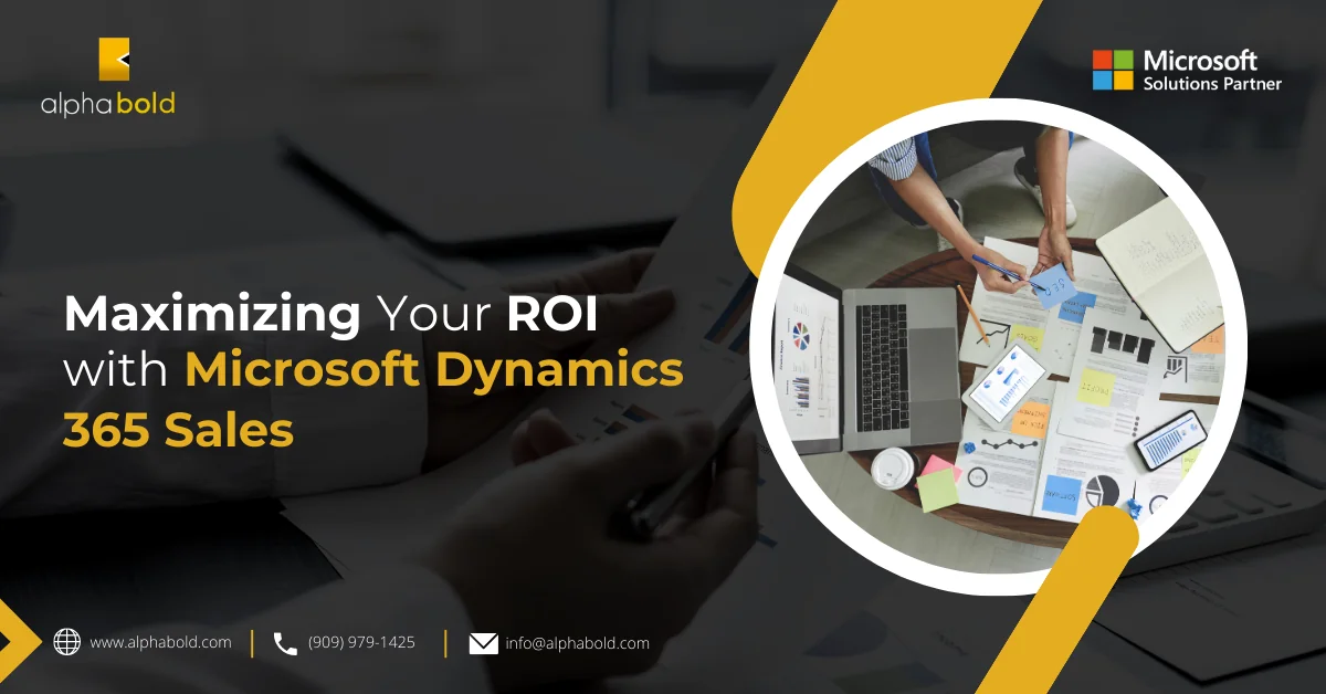 Infographic that shows how to maximizing your ROI with Microsoft Dynamics 365 Sales