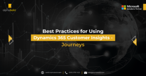 Infographics show the Best Practices for Using Dynamics 365 Customer Insights - Journeys