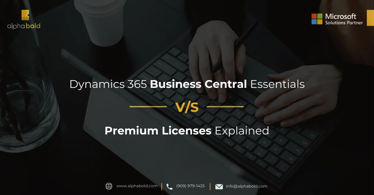 Infographics show the Dynamics 365 Business Central Essentials vs. Premium Licenses